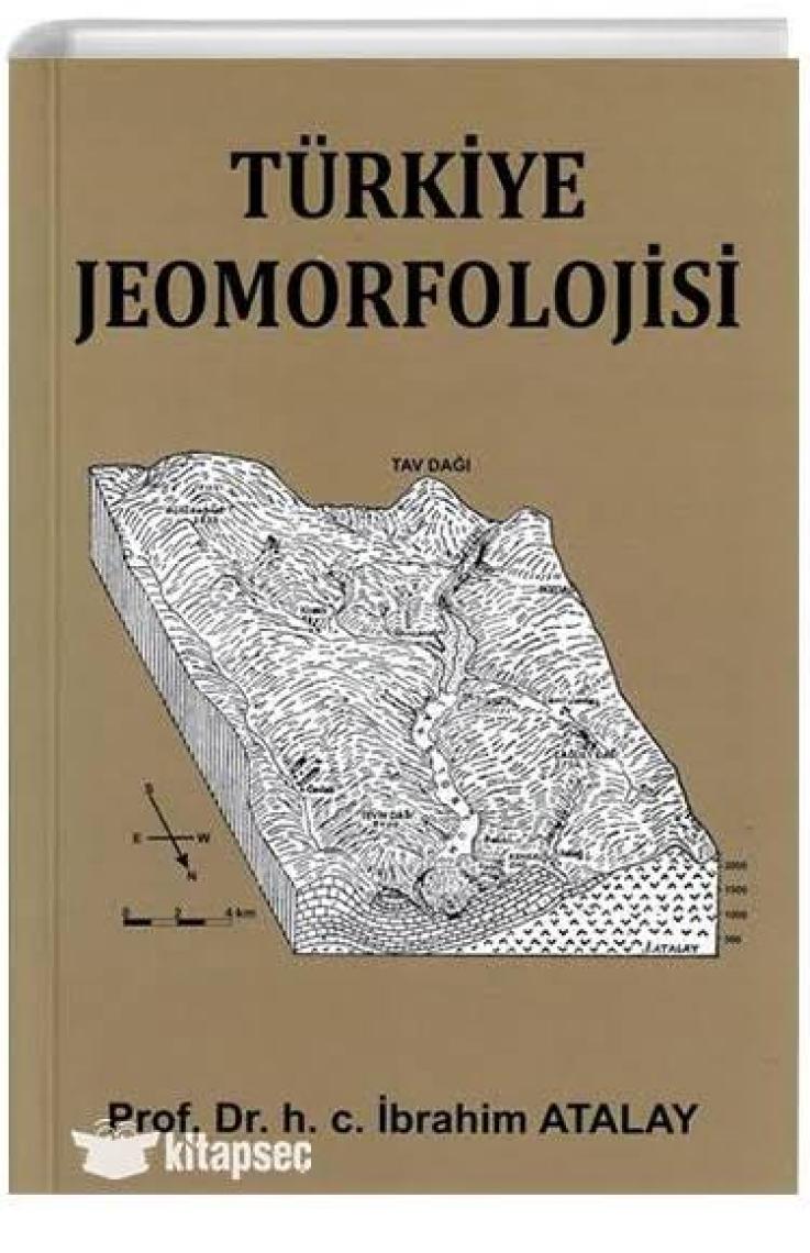 Türkiye Jeomorfolojisi - İbrahim Atalay