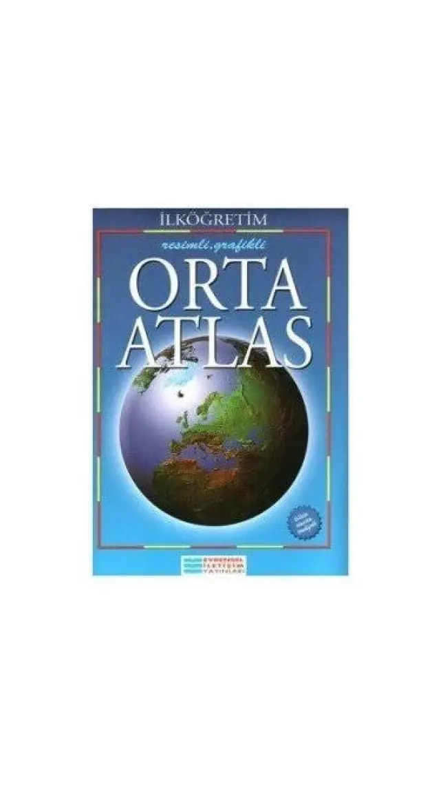 Evrensel İletişim Yayınları İlköğretim Resimli Grafikli Orta Atlas