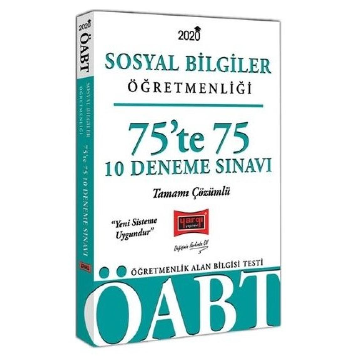 Yargı Yayınevi 2020 ÖABT Sosyal Bilgiler Öğretmenliği 75’te 75 Tamamı Çözümlü 10 Deneme Sınavı