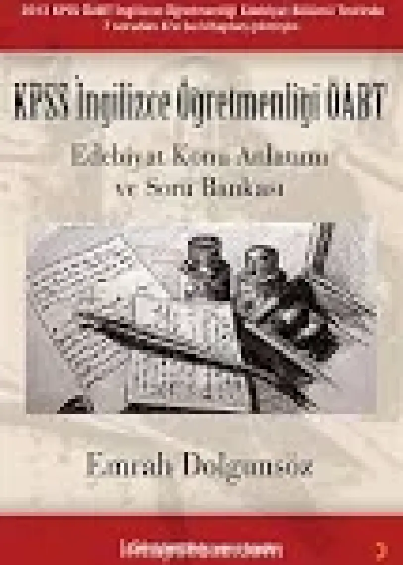 KPSS İngilizce Öğretmenliği ÖABT Edebiyat Konu Anlatımı ve Soru Bankası