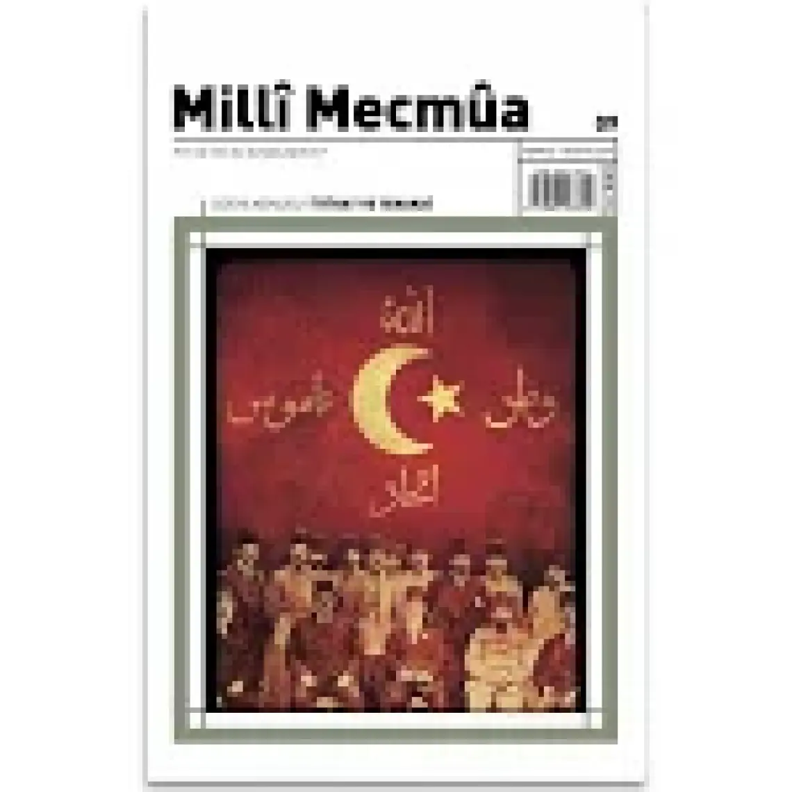 Milli Mecmua Sayı 9 / Temmuz - Ağustos 2019