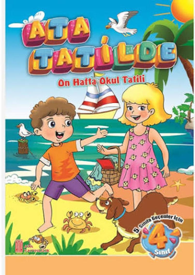 4. Sınıf Ata Tatilde Setimiz
