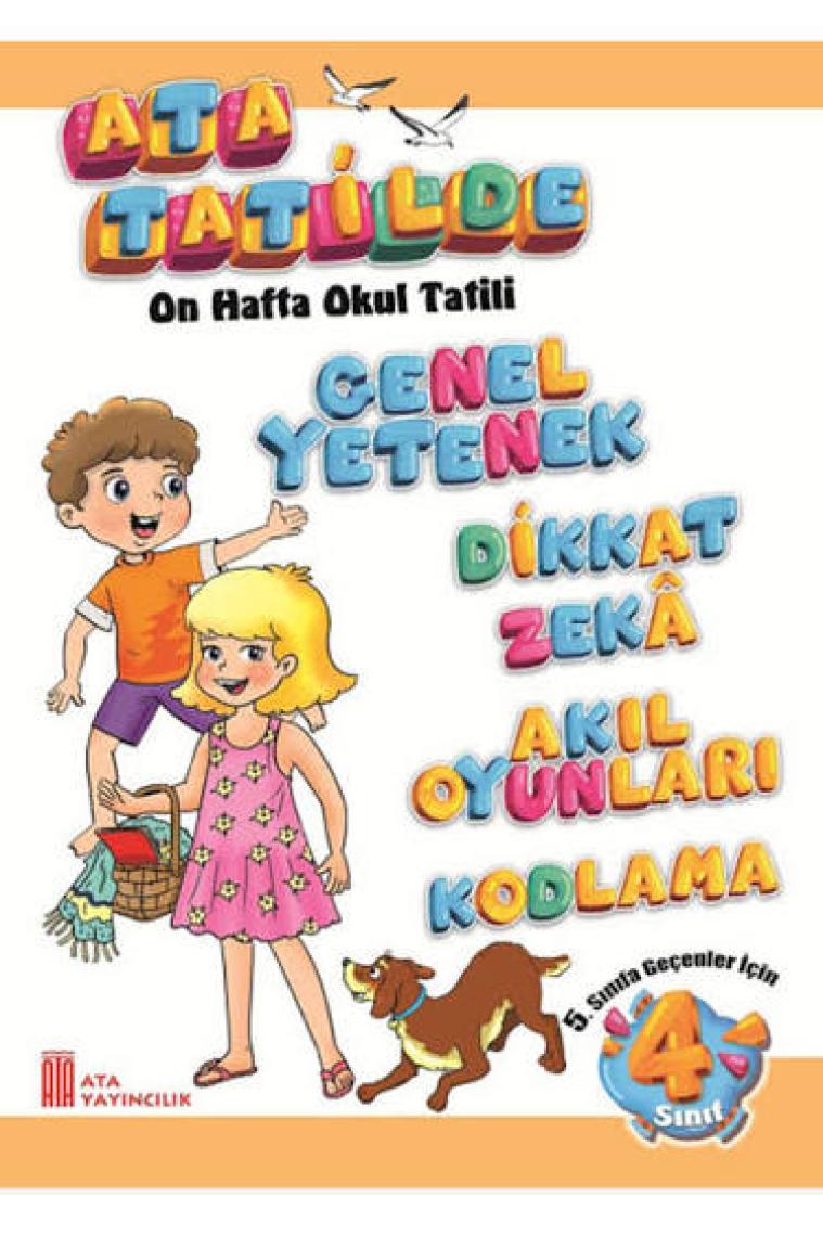 4. Sınıf Ata Tatilde Setimiz