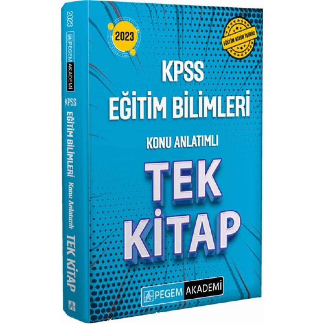 Pegem Akademi Yayıncılık KPSS 2023 Eğitim Bilimleri Konu Anlatımlı Tek Kitap