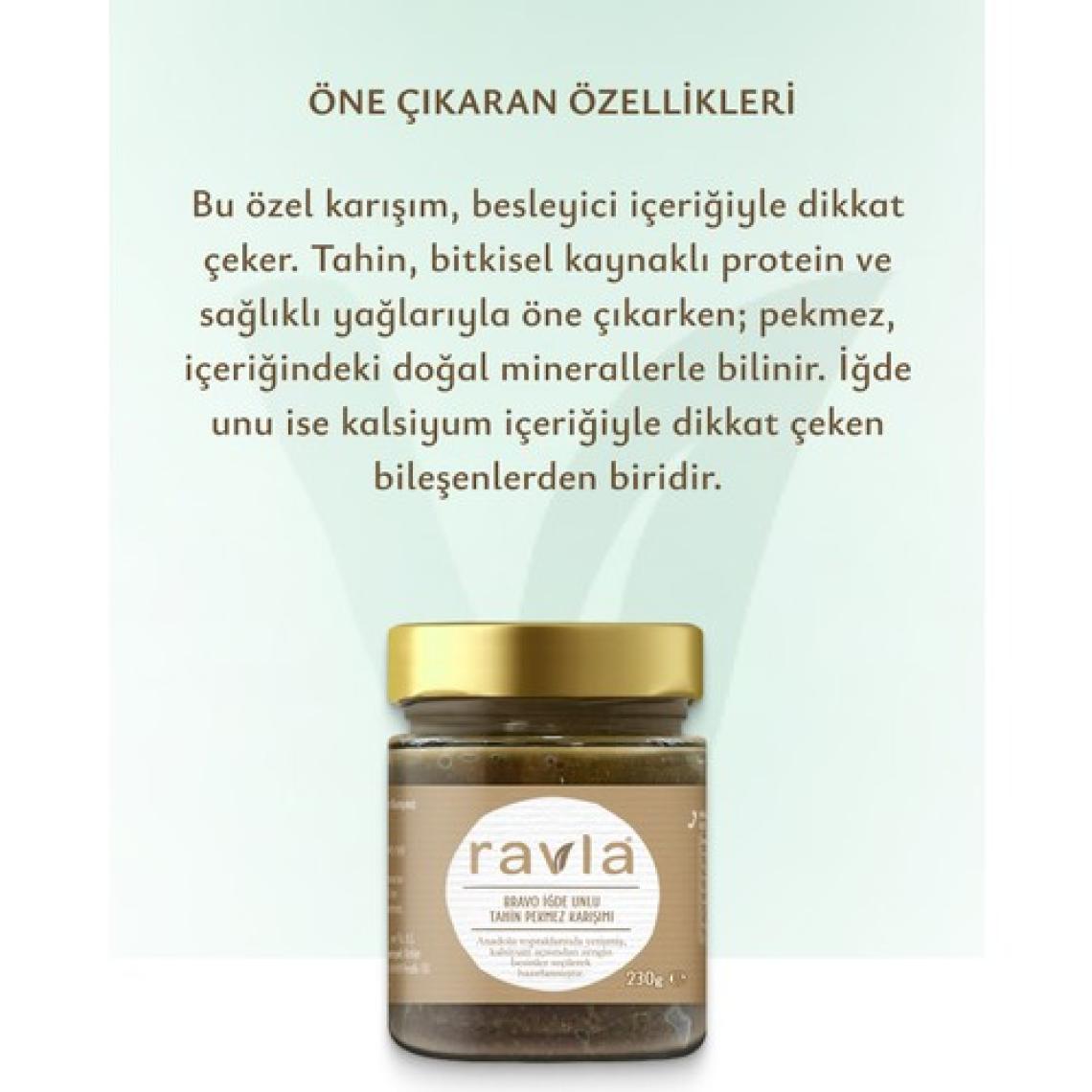 Ravla Bravo İğde Unlu Tahin Pekmez Karışımı- 230g