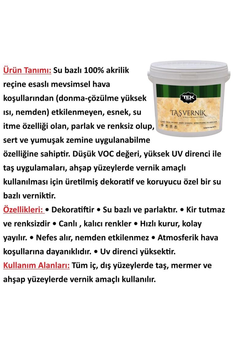 Tek Boya Su Bazlı 2.5 lt Taş Vernik