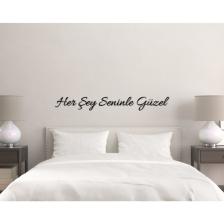 Her Şey Seninle Güzel Ahşap Duvar Yazısı
