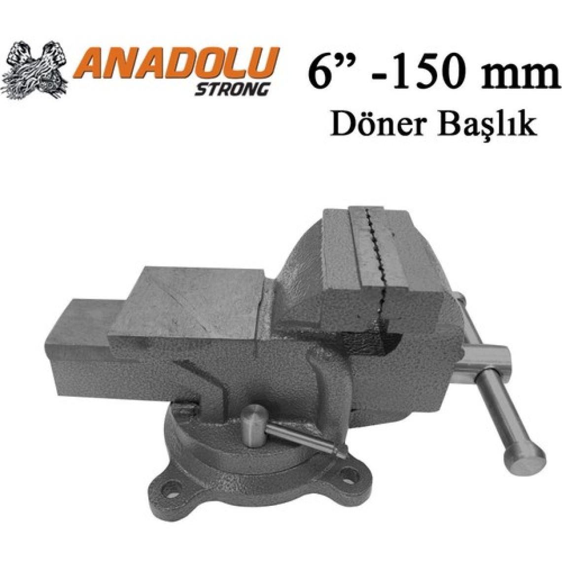 Anadolu Strong Büyük Boy 150MM 6" 360" Dönerli Taban Dövme Çelik Sabit Tezgah Masa Mengenesi
