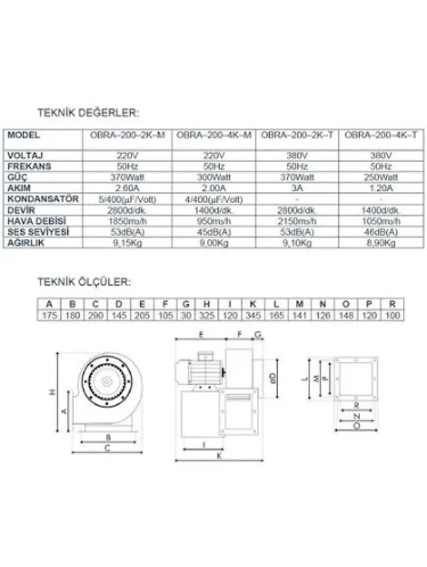 Ayas OBRA-200-2K-M 2800 D/D 220/230 volt Monofaze Tek Emişli Radyal Fan