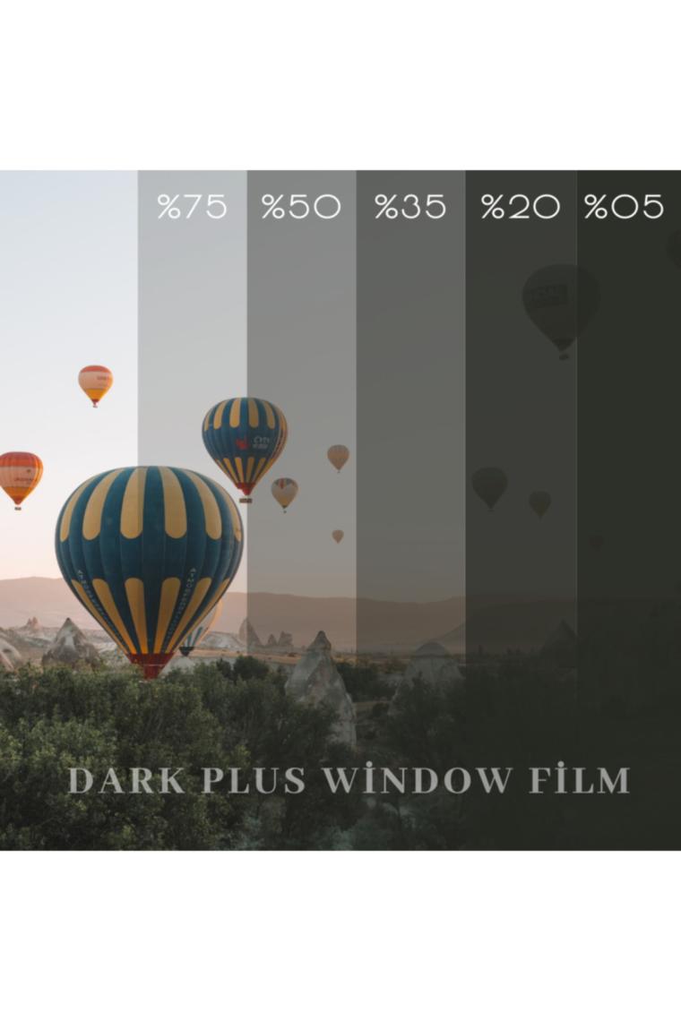 Dark Plus % 05 Siyah Koyu Ton Cam Filmi 50 cm x 30 m