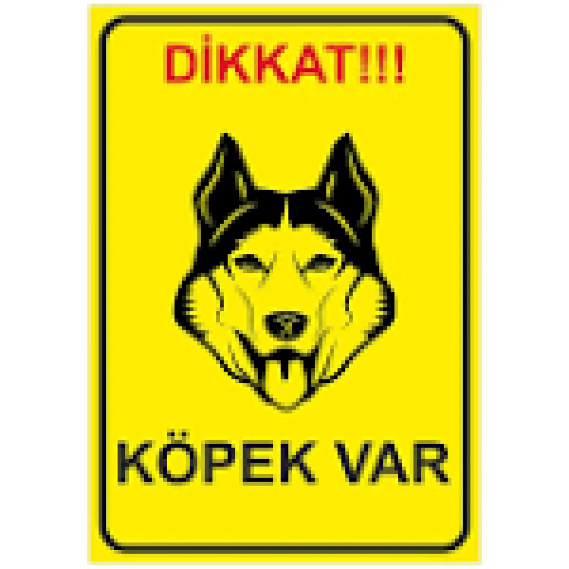 hepenuygun Uyarı Levhası Sticker- Dikkat Köpek Var Bağlı Değil
