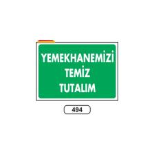 Gündoğdu Yemekhanemizi Temiz Tutalım Uyarı Ikaz Levhası 25X35 cm