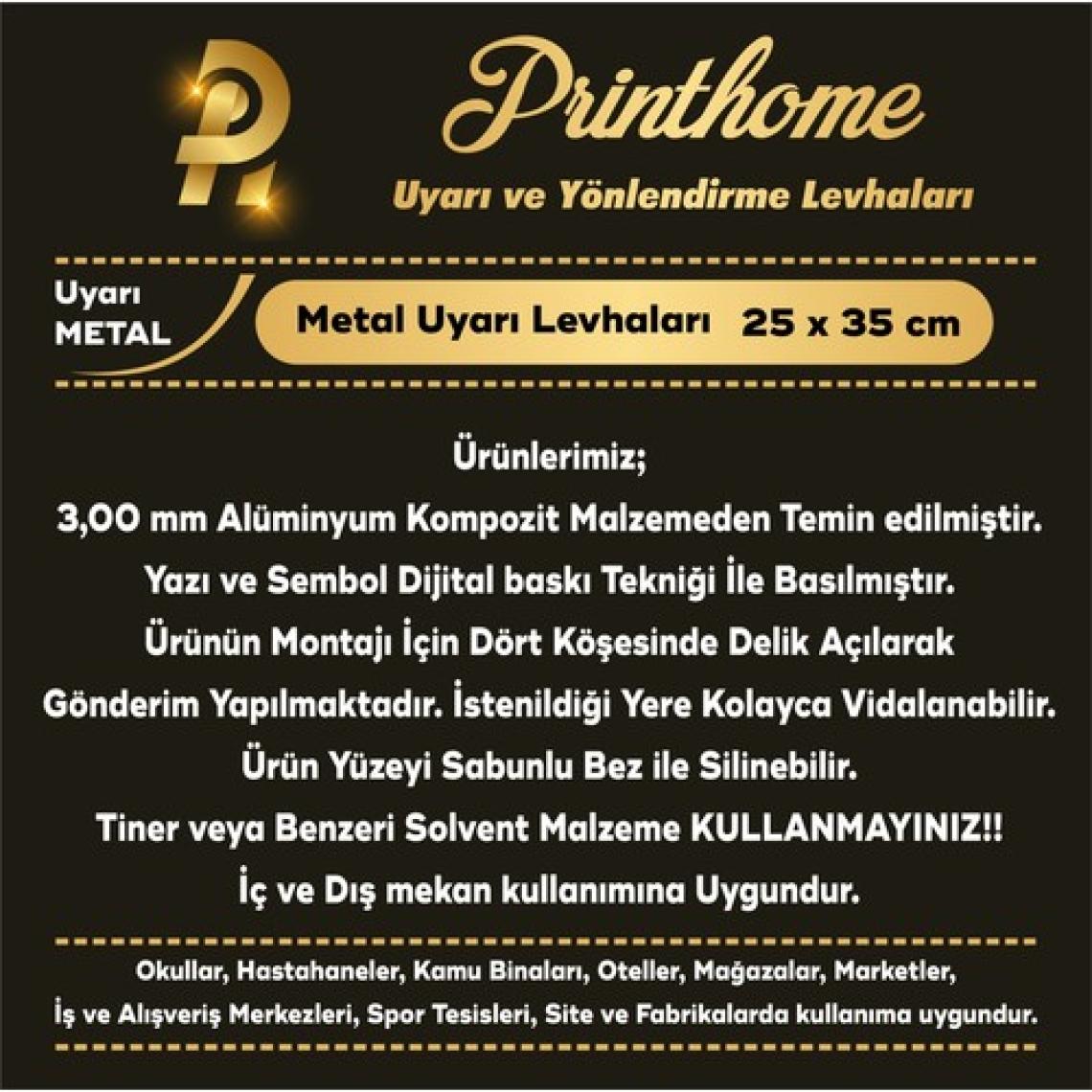 Printhome Uyarı ve Yönlendirme Levhaları " Apartmana Aittir Park Etmek Yasaktır" 25X35 cm Metal
