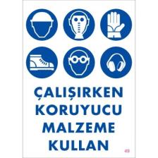 Sönsan Uyarı Levhaları "Çalışırken Koruyucu Malzeme Kullan" Pvc 25*35