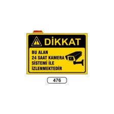 Gündoğdu Bu Alan 24 Saat Kamera Sistemi Ile Izlenmektedir Uyarı Levhası
