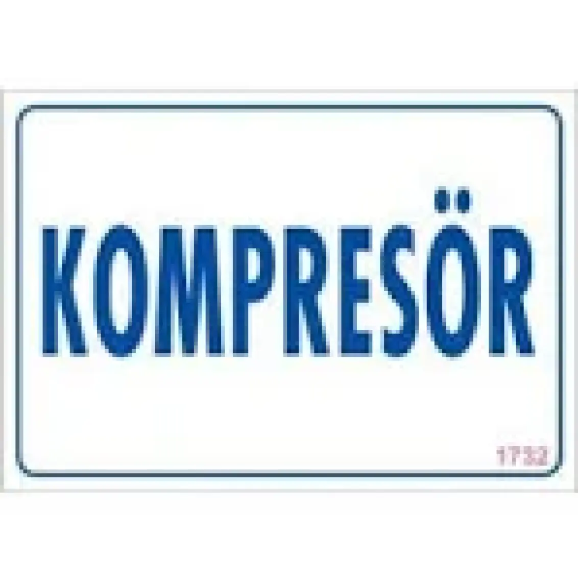 Gündoğdu Kompresör Uyarı Ikaz Levhası 17,5X25 cm
