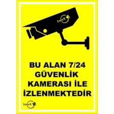 LOREX LR-IS724 "Bu Alan 7&24 Güvenlik Kamerası İle İzlenmektedir" Yazılı PVC Uyarı İkaz Levhası