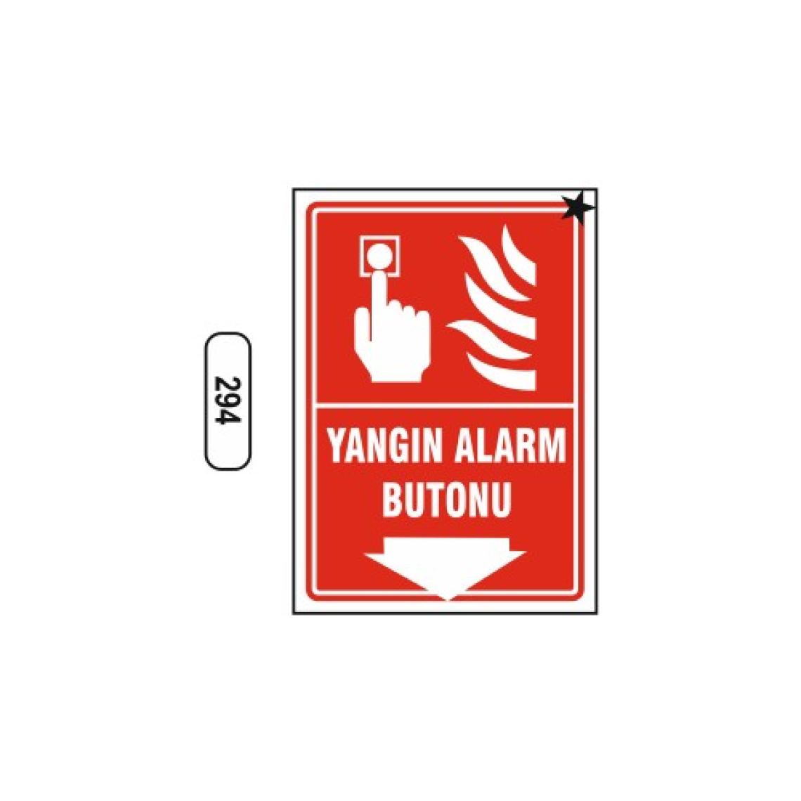 Yangın Alarm Butonu Uyarı Ikaz Levhası