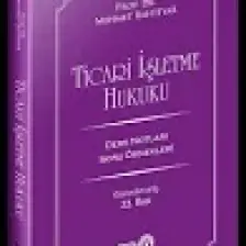Ticari Işletme Hukuku - Mehmet Bahtiyar
