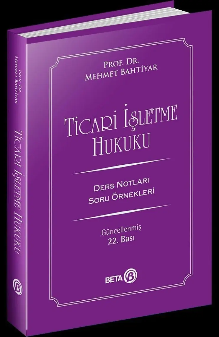 Ticari Işletme Hukuku - Mehmet Bahtiyar