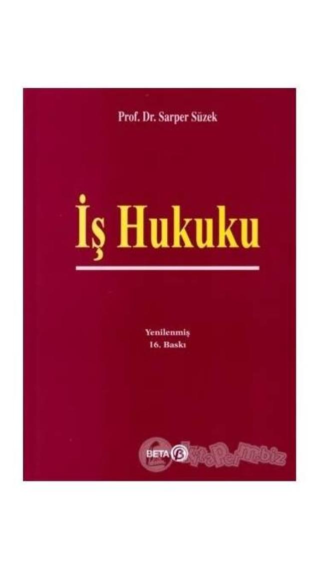 İş Hukuku - Sarper Süzek