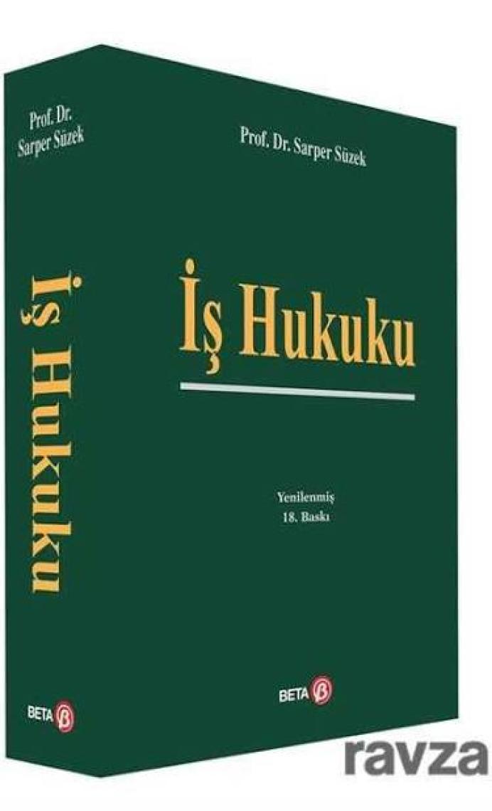 İş Hukuku - Sarper Süzek