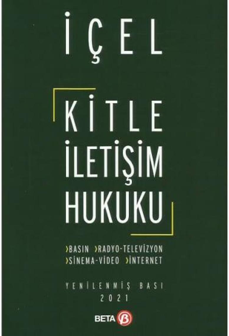 Kitle İletişim Hukuku - Kayıhan İçel