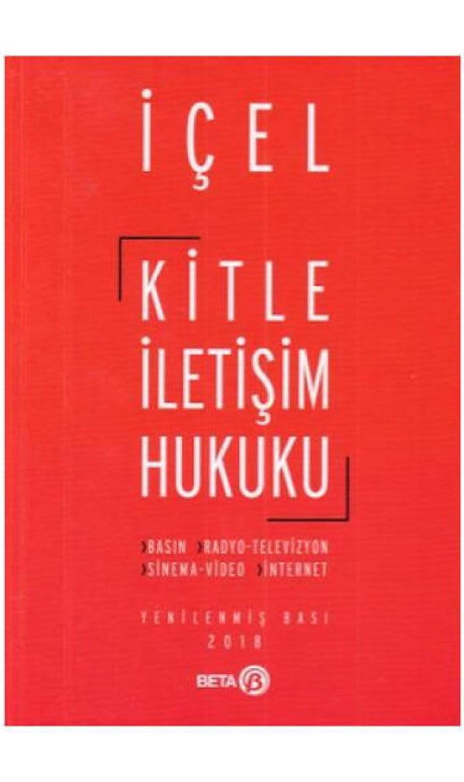 Kitle İletişim Hukuku - Kayıhan İçel
