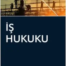 Iş Hukuku