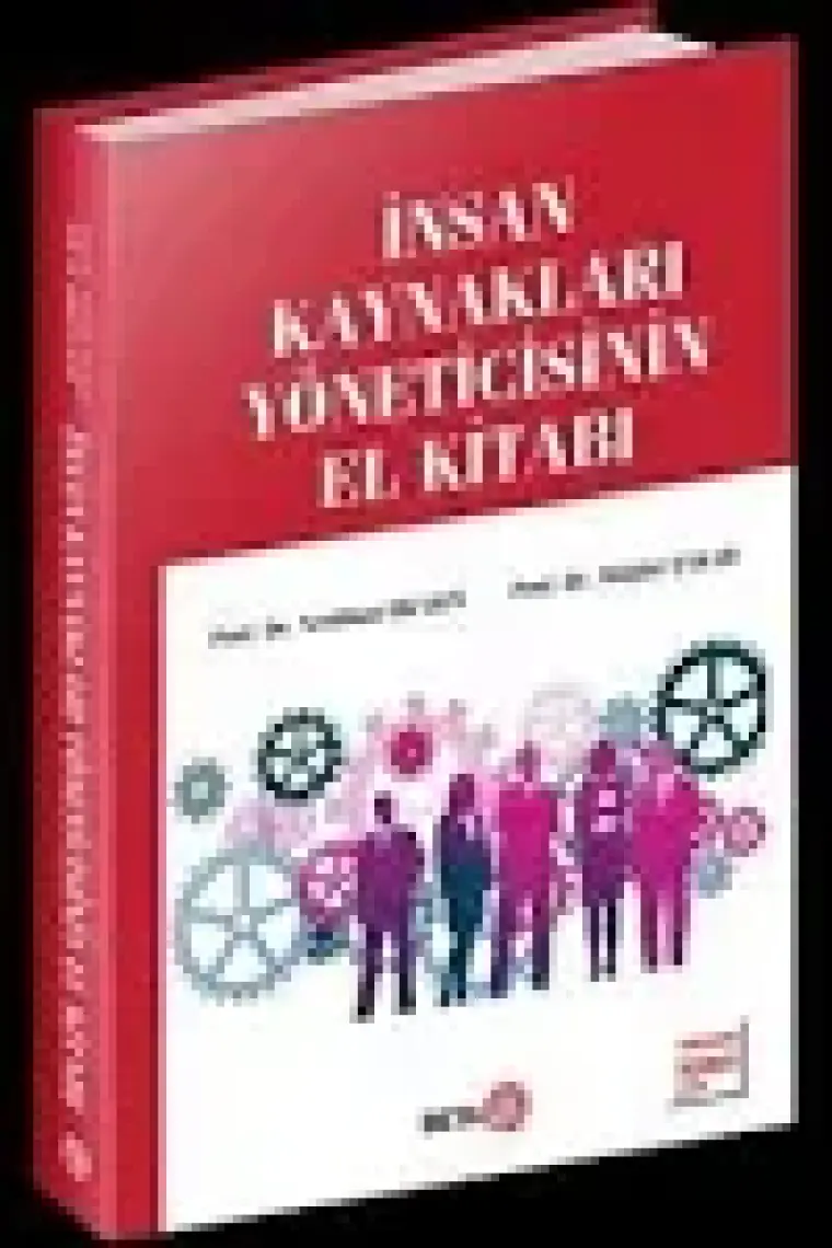 İnsan Kaynakları Yöneticisinin El Kitabı - Neslihan Okakın