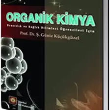 Organik Kimya Eczacılık ve Sağlık Bilimleri Öğrencileri İçin