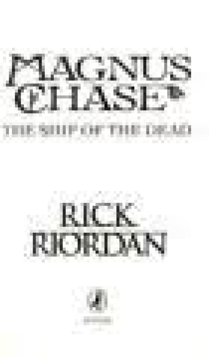 Magnus Chase And The Ship Of The Dead (Magnus Chase 3) - Rick Riordan