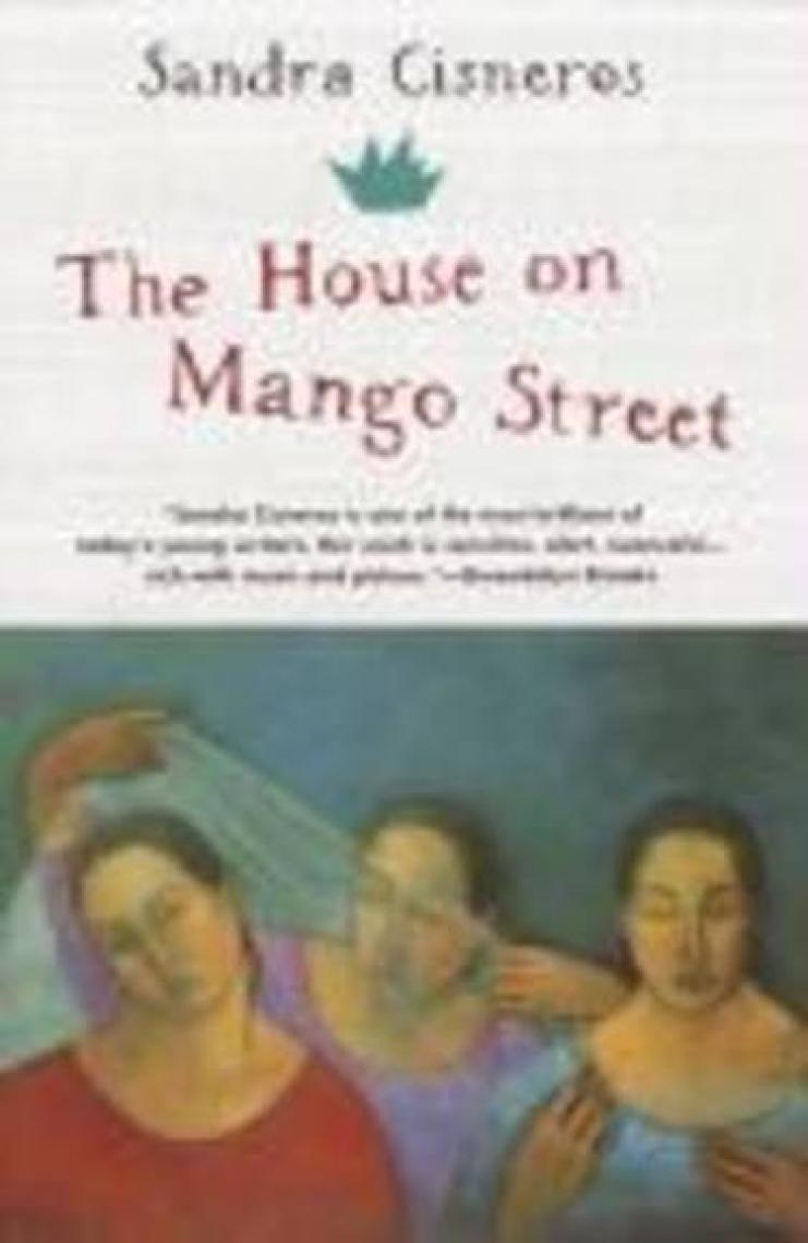 The House On Mango Street  - Sandra Cisneros