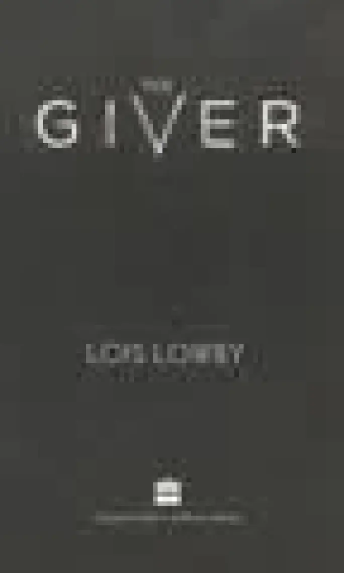 The Giver  - Lois Lowry