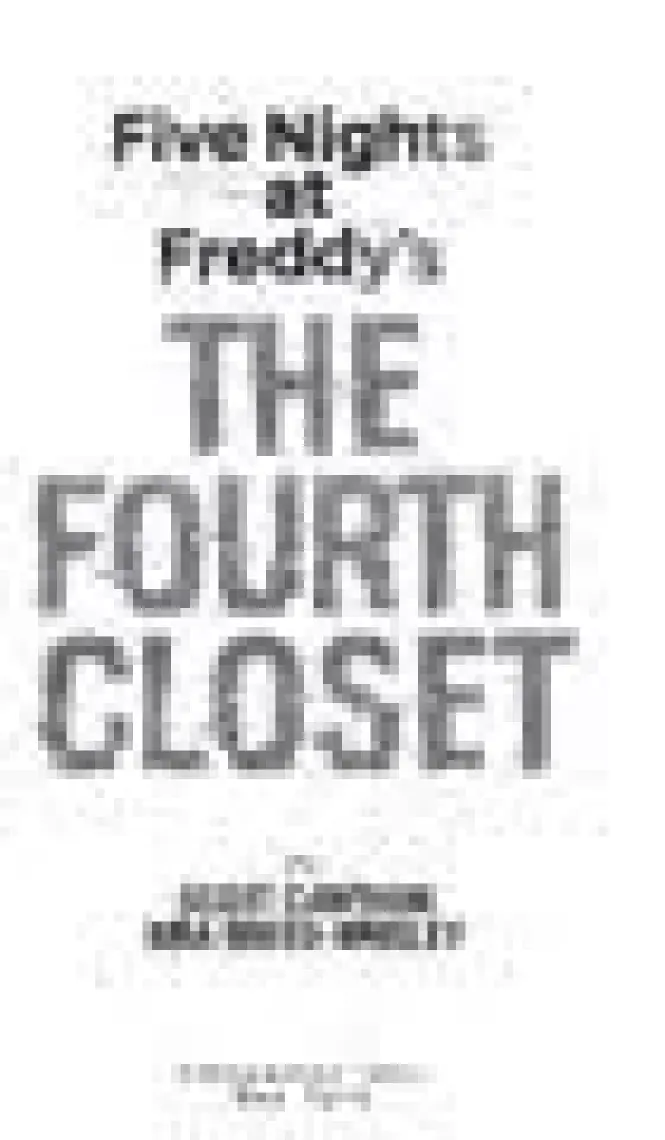 The Fourth Closet (Five Nights At Freddy's 3)  - Scott Cawthon