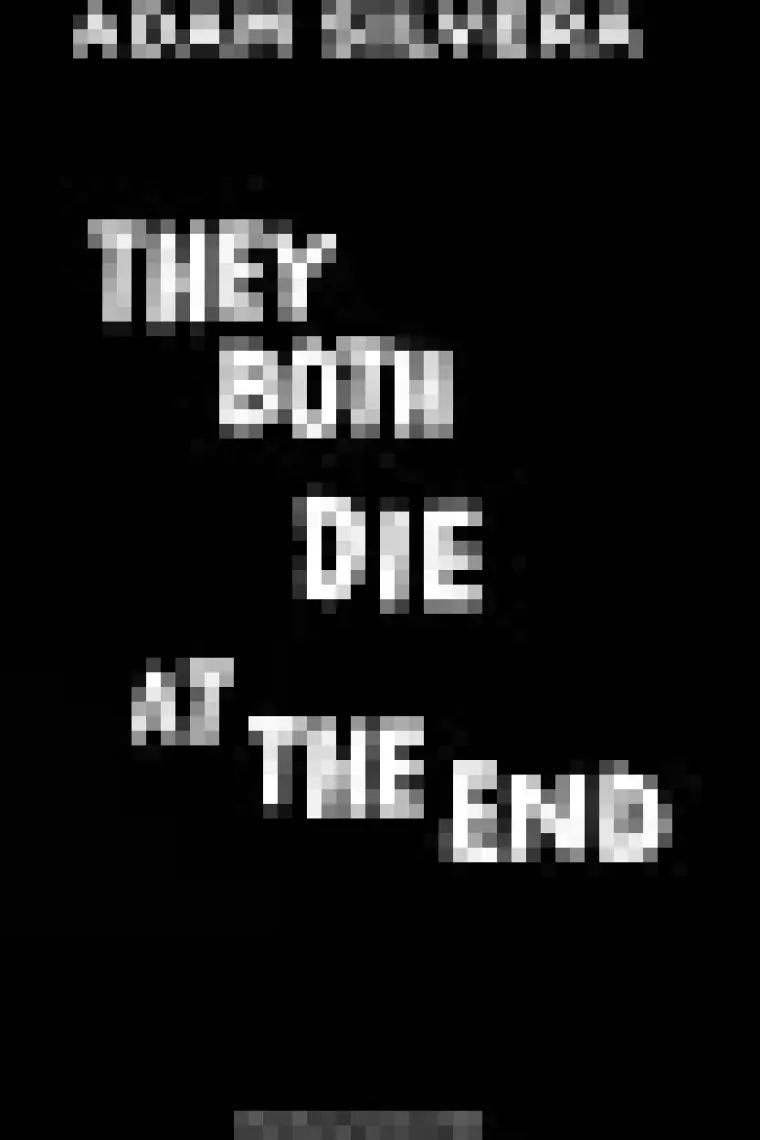 They Both Die In The End - Adam Silvera
