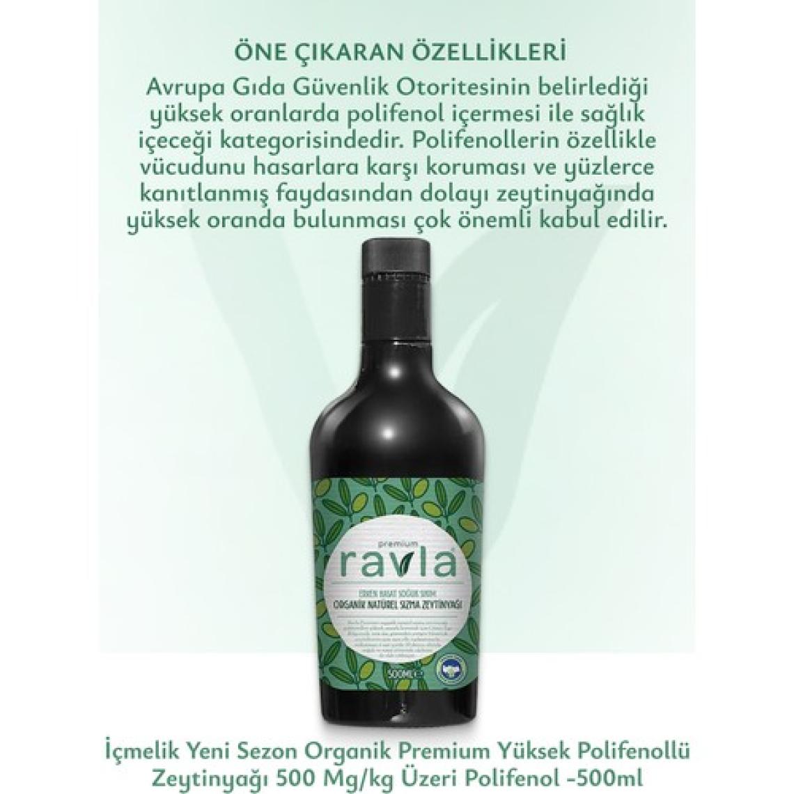 Ravla Yüksek Polifenollü Organik Naturel Sızma Zeytinyağı - 500ml