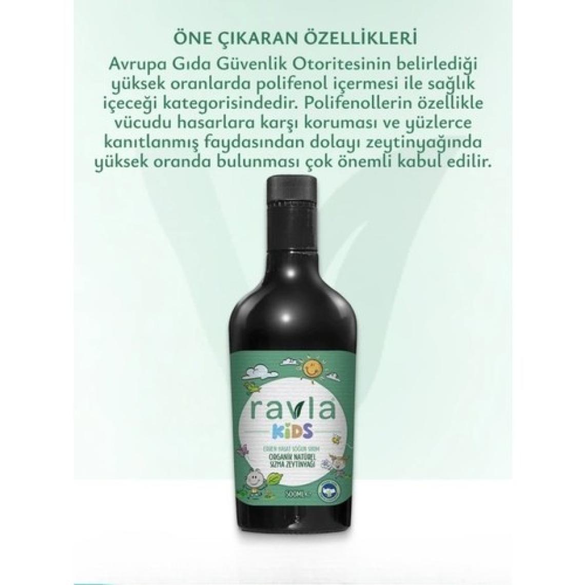 Ravla Kids Yüksek Polifenollü Organik Naturel Sızma Zeytinyağı - 500ml