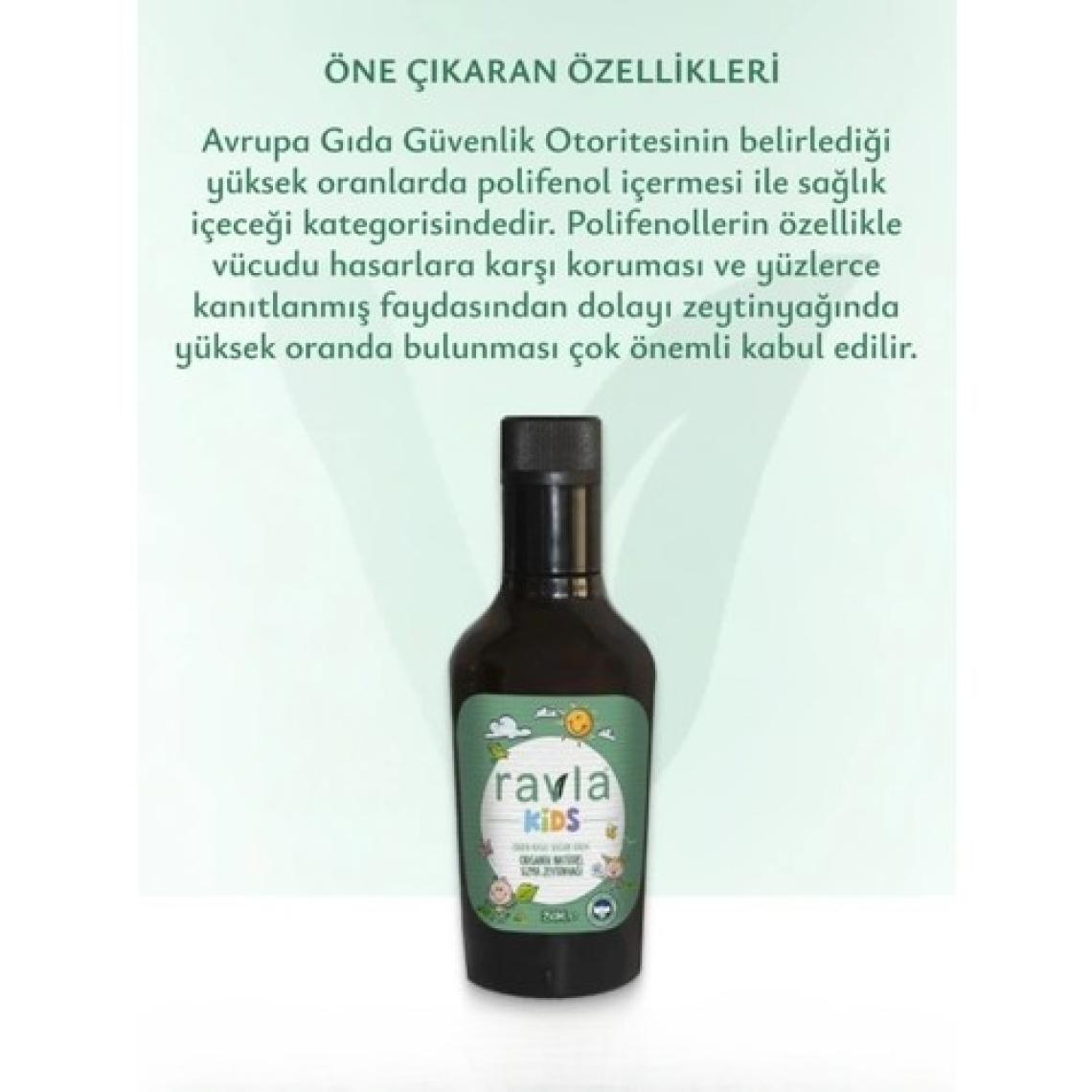 Ravla Kids Yüksek Polifenollü Organik Naturel Sızma Zeytinyağı - 250ml
