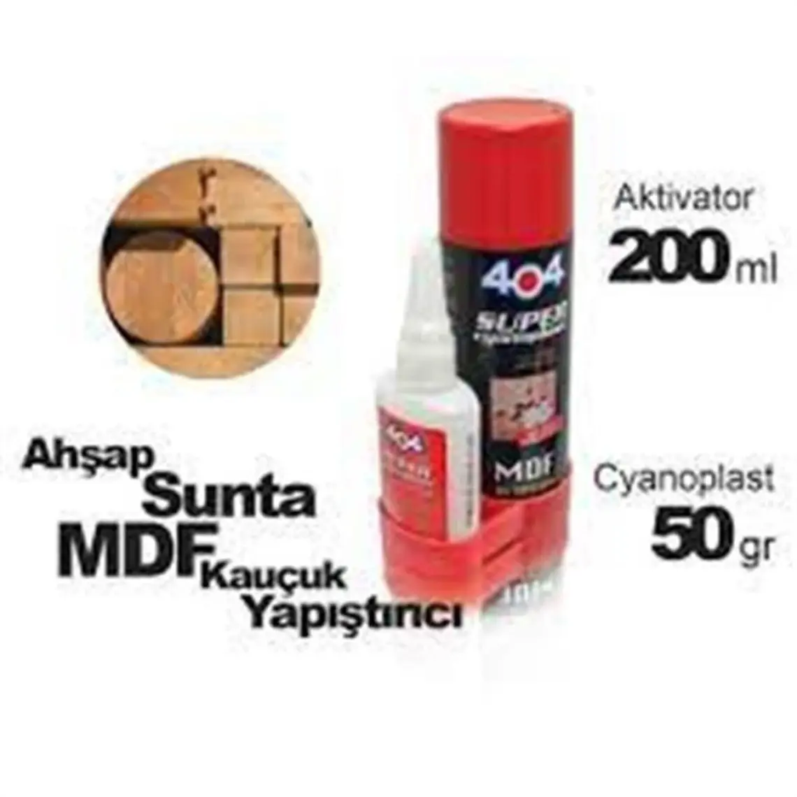 404 Mdf Yapıştırıcı 404 Hızlı Yapıştırıcı 200 ml