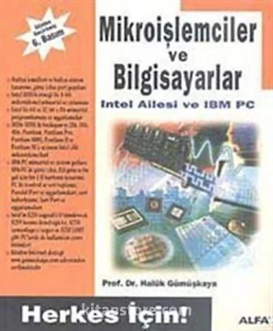 Alfa Yayınları Mikroişlemciler ve Bilgisayarlar Intel Ailesi ve IBM PC - Haluk Gümüşkaya