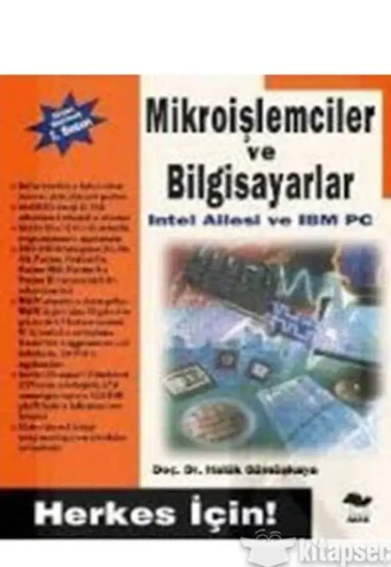Alfa Yayınları Mikroişlemciler ve Bilgisayarlar Intel Ailesi ve IBM PC - Haluk Gümüşkaya