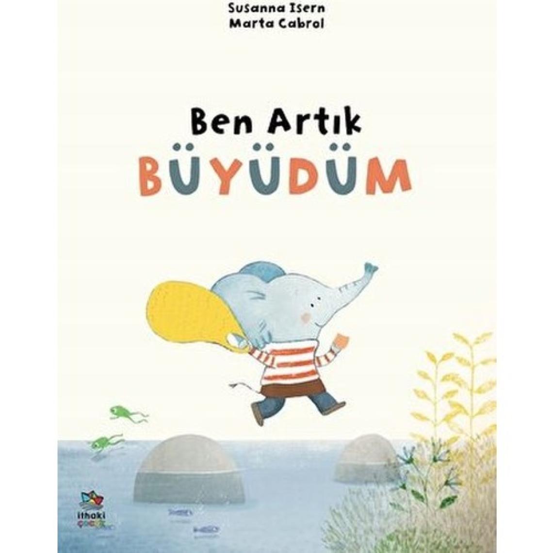 Ben Artık Büyüdüm