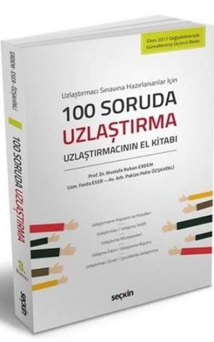 100 Soruda Uzlaştırma Uzlaştırmacının El Kitabı - Mustafa Ruhan Erdem