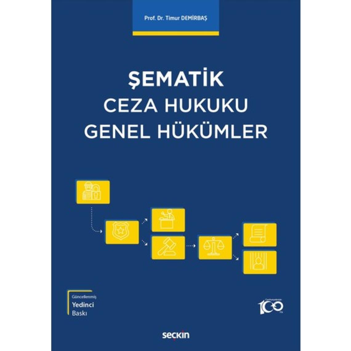 Şematik Ceza Hukuku Genel Hükümler - Timur Demirbaş