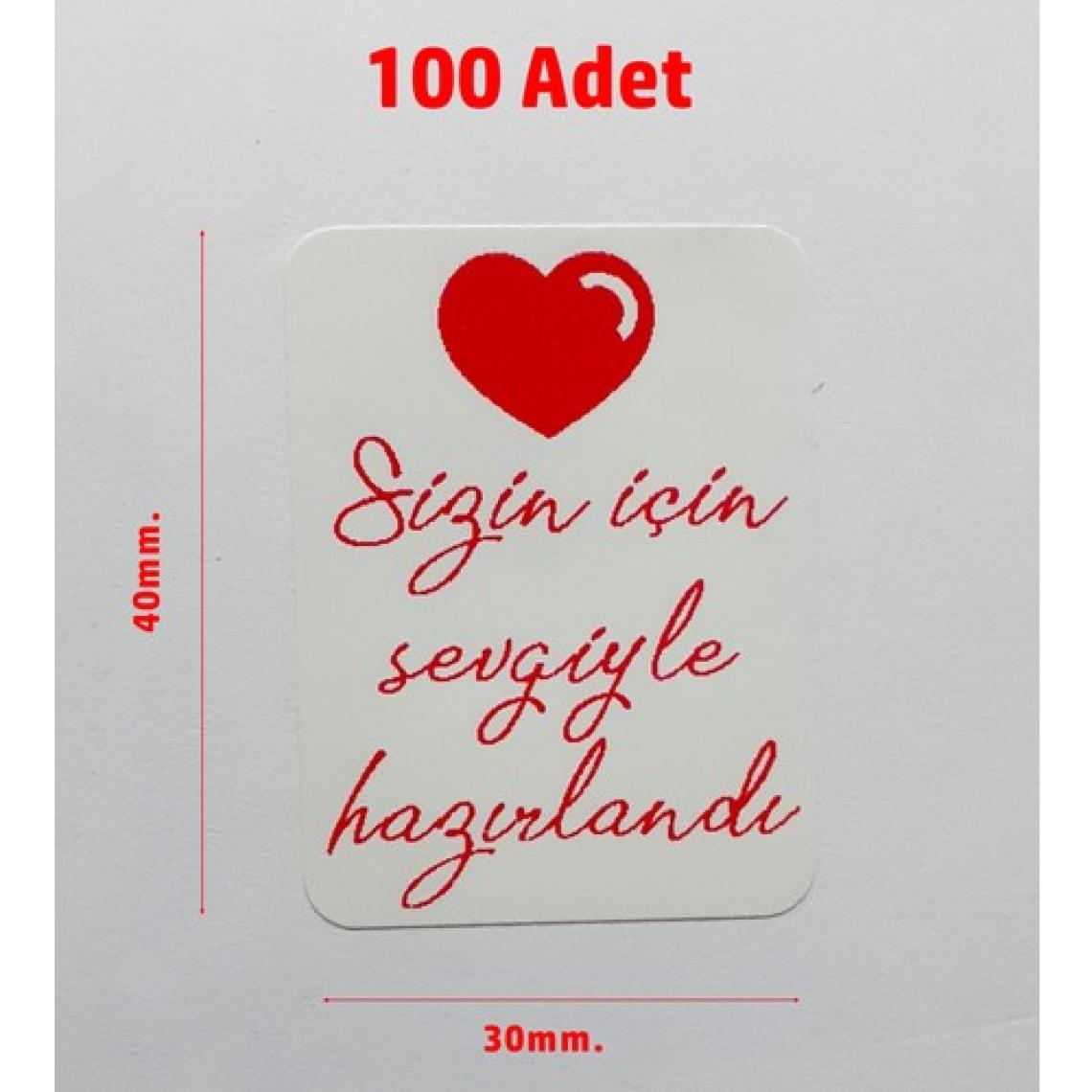 Sizin Için Sevgiyle Hazırlandı Etiket Sticker Yapışkanlı 100 Adet