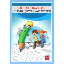 İzli Defter Dik Temel Harflerle Kılavuz Çizgili Yazı Defteri
