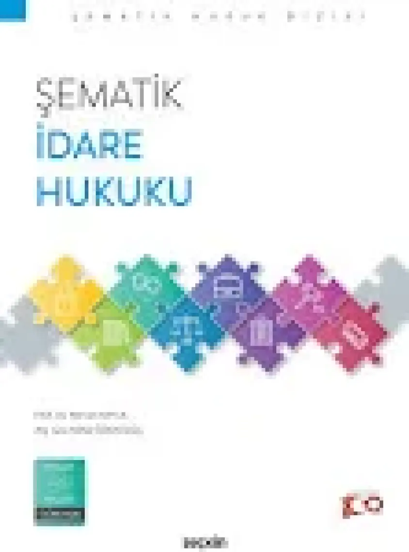 Şematik İdare Hukuku - Ahmet Yayla