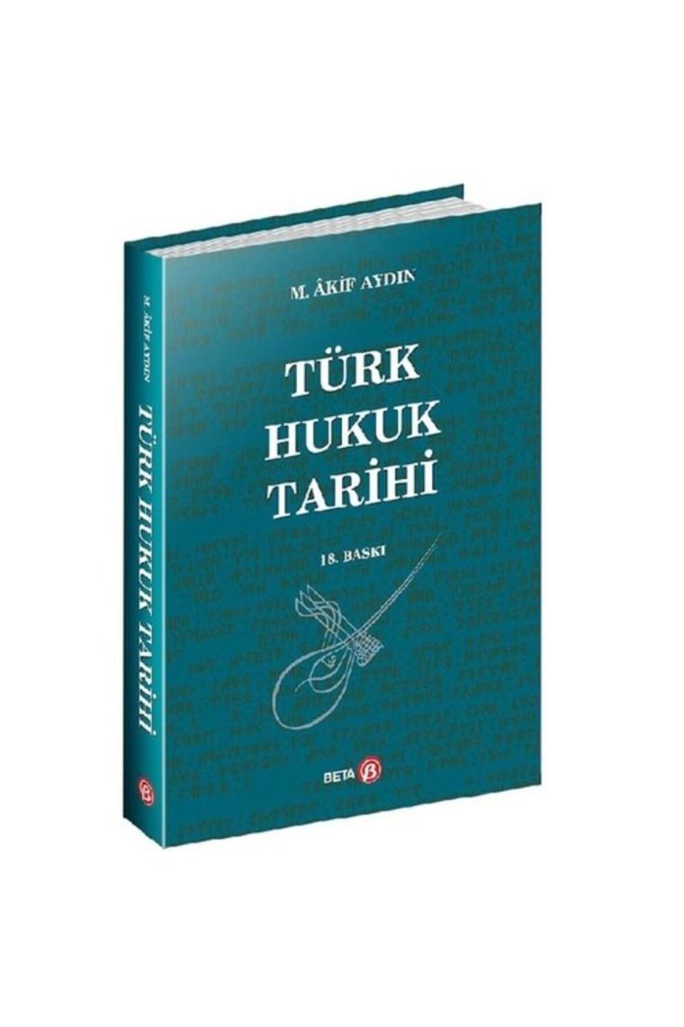 Türk Hukuk Tarihi /mehmet Akif Aydın 19.baskı