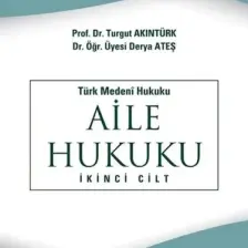 Aile Hukuku 25. Bası /turgut Akıntürk